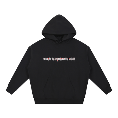 Here For The Benjamins Hoodie